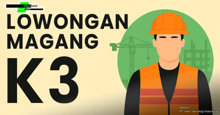 Lowongan Magang K3 Banner digital bertema lowongan magang K3 menampilkan ilustrasi pekerja konstruksi dengan helm dan rompi keselamatan di depan latar proyek bangunan, dilengkapi teks besar dan logo Volunoid.com..