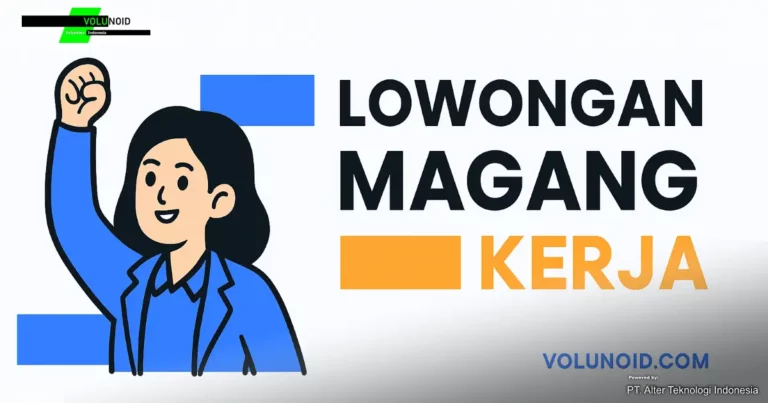 Lowongan Magang Kerja Banner digital bertema lowongan magang kerja dengan ilustrasi karakter profesional dan teks promosi dari Volunoid.com..