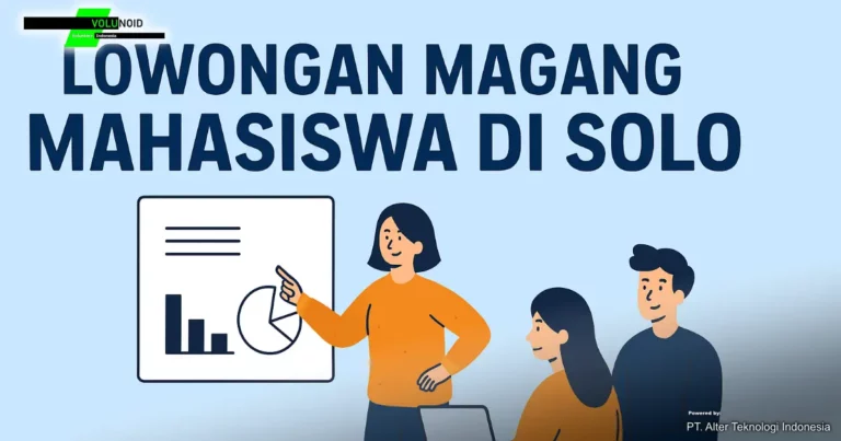 Lowongan Magang Mahasiswa Di Solo Poster digital bertema "Lowongan Magang Mahasiswa di Solo" dengan ilustrasi mahasiswa dan suasana kampus modern.
