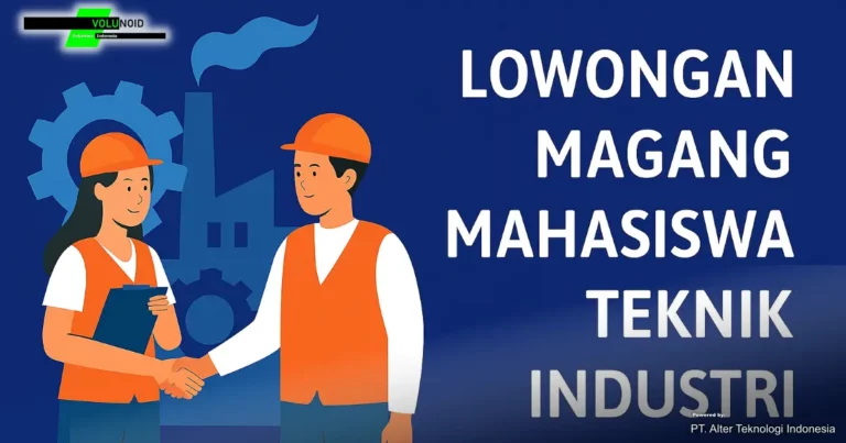 Ilustrasi digital bertema lowongan magang mahasiswa teknik industri dari Volunoid.com, menampilkan dua mahasiswa mengenakan helm dan rompi keselamatan sedang berjabat tangan di depan latar pabrik dan roda gigi besar, dengan teks promosi di sisi kanan.
