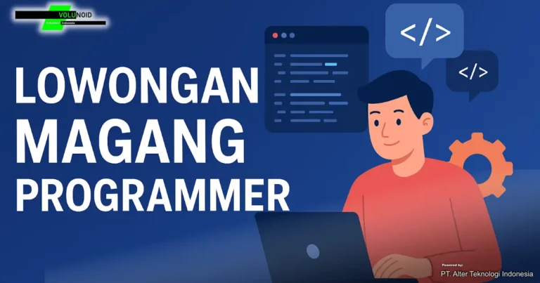 Lowongan Magang Programmer Ilustrasi digital bertema lowongan magang programmer, menampilkan seorang pemuda duduk di depan laptop dengan latar elemen kode, ikon gear, dan teks promosi Volunoid.com..